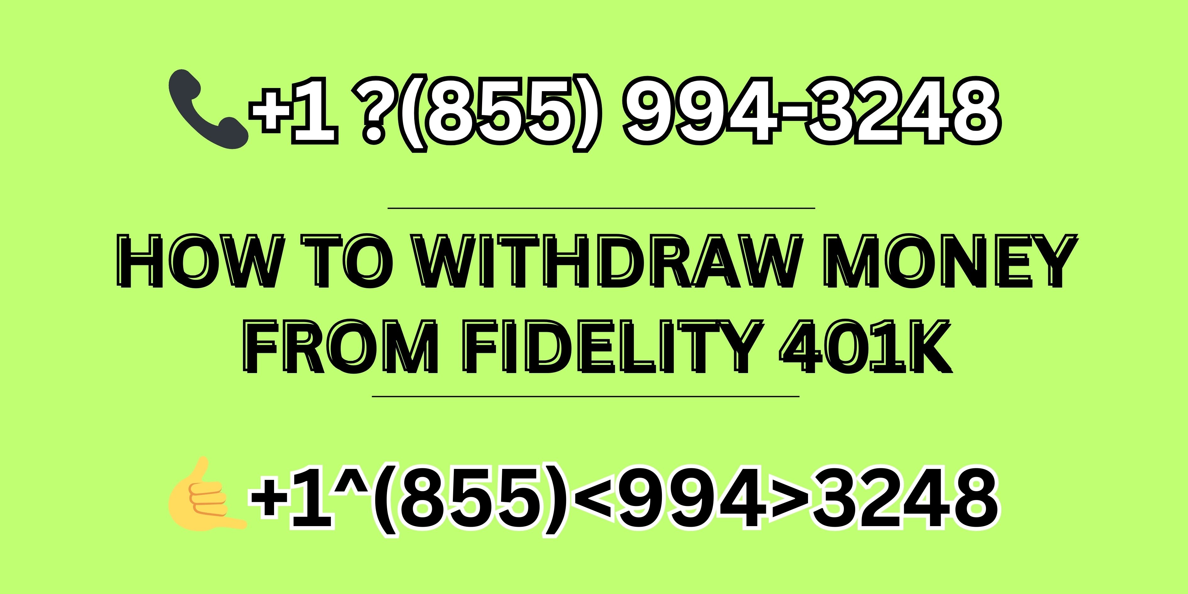 https://medium.com/@ads.ajitkumar/how-to-withdraw-1-855-994-3248-money-from-fidelity-401k-rollover-complete-guide-9abbe78eb9a0